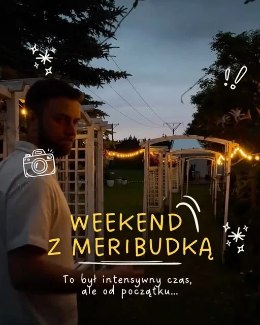 Weekend z MeriBudką — relacja z plenerowego wydarzenia